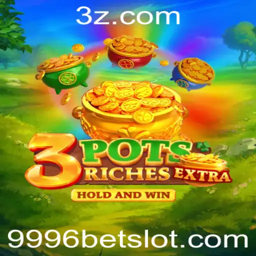 Descubra o Mundo Empolgante de 3potsExtra e Como Jogar com 9996bet